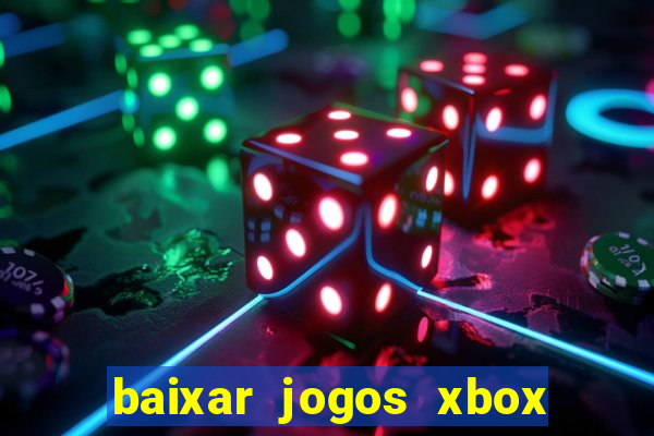 baixar jogos xbox 360 iso usando utorrent